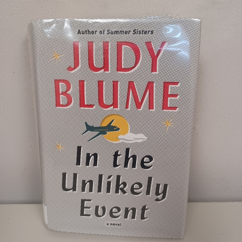 Book- Judy Blume - In the Unlikely Event - Hardcover Novel